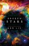 [Chinese Science Fiction in Translation 02] • Broken Stars